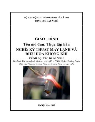 Giáo trình Mô đun 16: Thực tập hàn - Nghề Kỹ thuật máy lạnh và điều hòa không khí