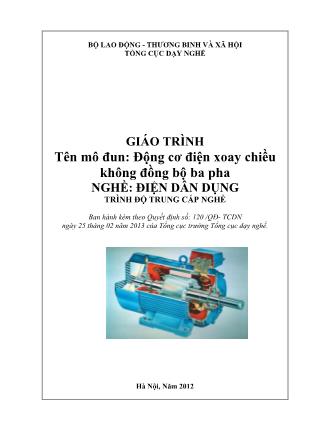 Giáo trình Mô đun 22: Động cơ điện xoay chiều không đồng bộ ba pha - Nghề Điện dân dụng