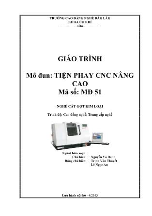 Giáo trình Tiện phay CNC nâng cao - Nghề Cắt gọt kim loại - Trường Cao đẳng nghề Đắk Lắk