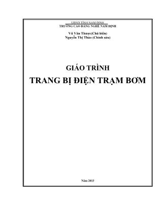 Giáo trình Trang bị điện trạm bơm (Phần 1) - Trường Cao đẳng nghề Nam Định