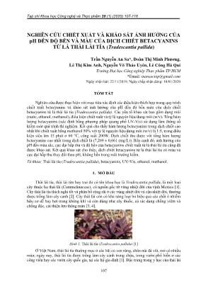 Nghiên cứu chiết xuất và khảo sát ảnh hưởng của PH đến độ bền và màu của dịch chiết Betacyanins từ lá thài lài tía (Tradescantia pallida)